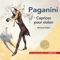 Michael Rabin - Paganini: Caprices pour violon (Les Indispensables de Diapason)