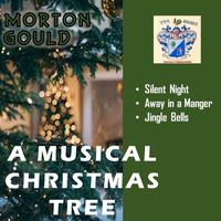 Morton Gould - A Musical Christmas Tree