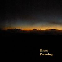 Anei - Dancing