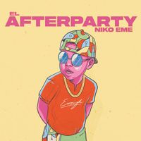 Niko Eme - El After Party