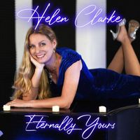 Helen Clarke - Eternally Yours