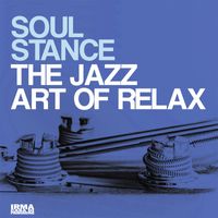 Soulstance - The Jazz Art Of Relax