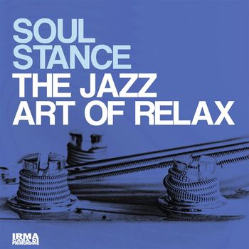 Soulstance - The Jazz Art Of Relax