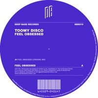 Toomy Disco - Feel Obsessed
