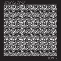 Sonora Coisa - Lon G