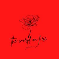 Prince K - The World's on Fire (Explicit)