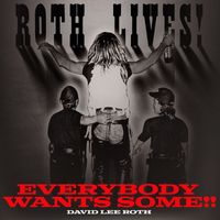 David Lee Roth - Everybody Wants Some!!