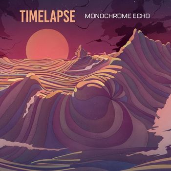 Monochrome Echo - Timelapse