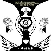 Pablo Correa - Eléctricamente