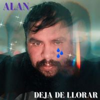 Alan - Deja de Llorar