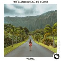 Kris Castellucci, Pando & Lopez - Watata