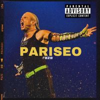 Raze - PARISEO (Explicit)