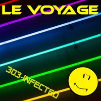303-Infected - Le Voyage