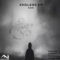 Kazi - Endless EP