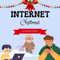 Jack Burton Project - Internet Christmas