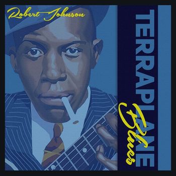Robert Johnson - Terraplane Blues