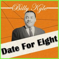 Billy Kyle - Date for Eight