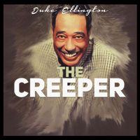 Duke Ellington - The Creeper