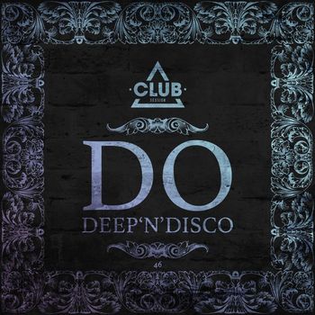 Various Artists - Do Deep'n'disco, Vol. 45 (Explicit)