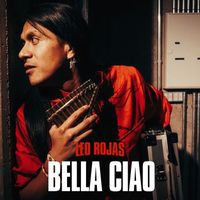 Leo Rojas - Bella Ciao