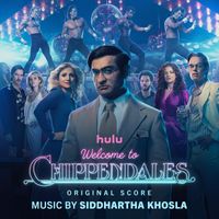 Siddhartha Khosla - Welcome to Chippendales (Original Score)