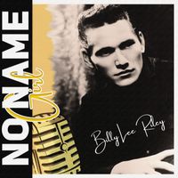 Billy Lee Riley - No Name Girl