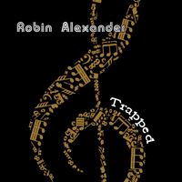 Robin Alexander - Trapped