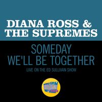 Diana Ross & The Supremes - Someday We'll Be Together (Live On The Ed Sullivan Show, December 21, 1969)