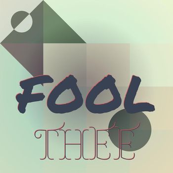 Various Artists - Fool Thee