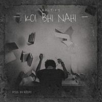 Rectify - KOI BHI NAHI (Explicit)