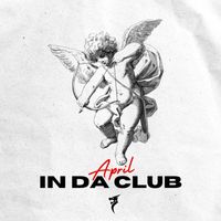 April (CN) - In da Club (EP)