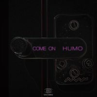Humo - Come On