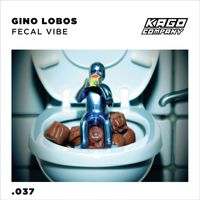 Gino Lobos - Fecal Vibe