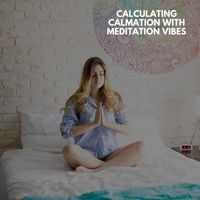 Dennis Stewart - Calculating Calmation With Meditation Vibes