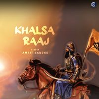Amrit Sandhu - Khalsa Raaj