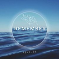 Sanchez - Remember 2