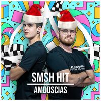 Amduscias - SMSH HIT (Radio Edit)