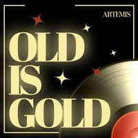 Artemis - Old is gold