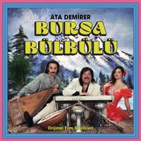 Ata Demirer - Bursa Bülbülü (Orijinal Film Müzikleri)