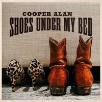 Cooper Alan - Shoes Under My Bed