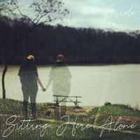 Ariele - Sitting Here Alone
