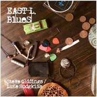 Steve Giddings featuring Luke Hodgkins - East L Blues
