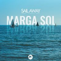 Marga Sol - Sail Away