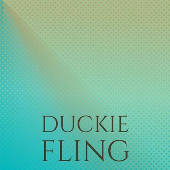 Various Artists - Duckie Fling