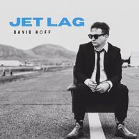 David Höff - Jet Lag (Single)