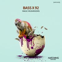 BASS X 92 - Magic Mushrooms