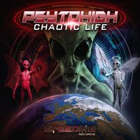 PsyToHigh - Chaotic Life