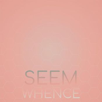 Various Artists - Seem Whence