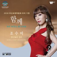 Sumi Jo - We Will Be One