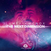 Lumex feat. MC Nox - The Next Dimension (Extended Mix)